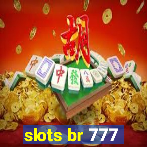 slots br 777